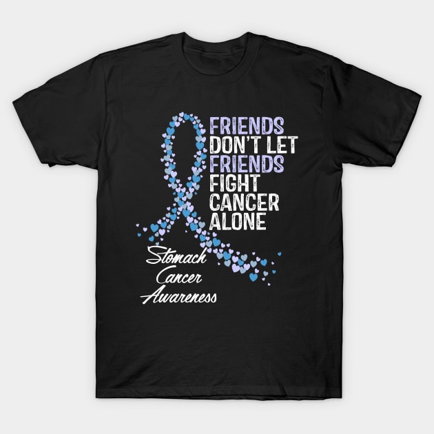 Friends Dont Let Friends Fight Cancer Alone T-Shirt by RW